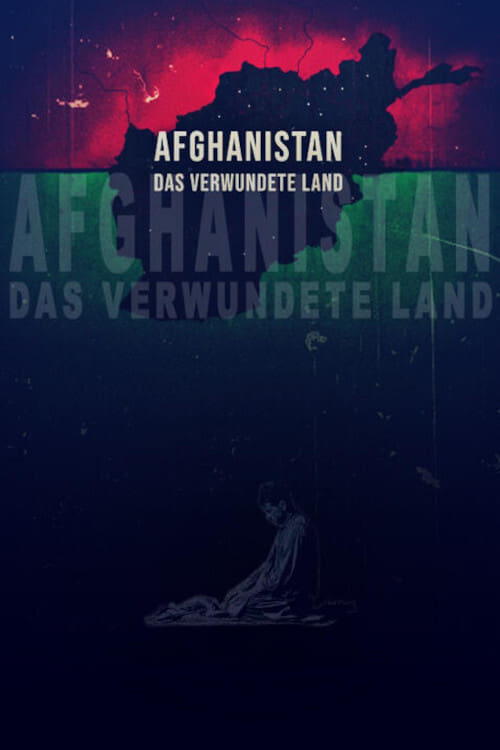 Afghanistan: The Wounded Land