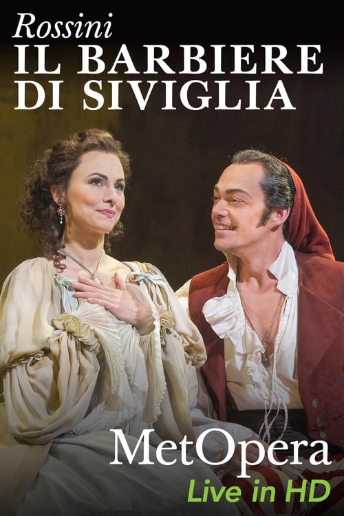 The Metropolitan Opera: Il Barbiere di Siviglia