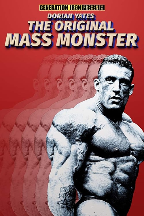 Dorian Yates: The Original Mass Monster