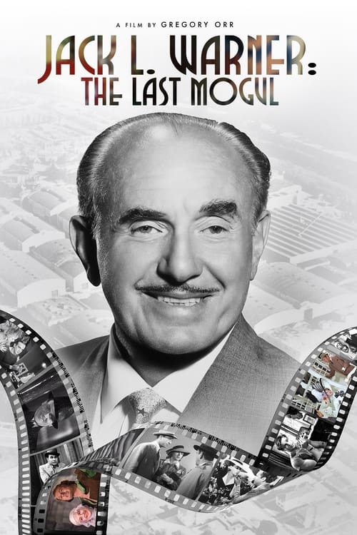 Jack L. Warner: The Last Mogul