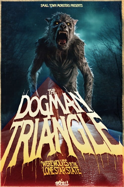 The Dogman Triangle: Werewolves in the Lone Star State