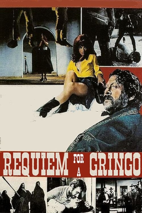 Requiem for a Gringo