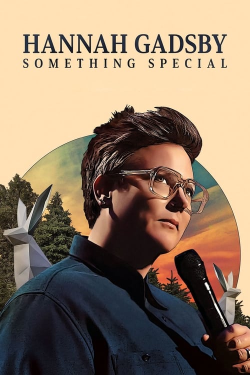 Hannah Gadsby: Something Special