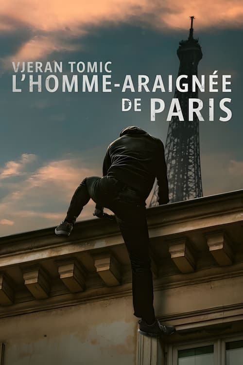 Vjeran Tomic: The Spider-Man of Paris